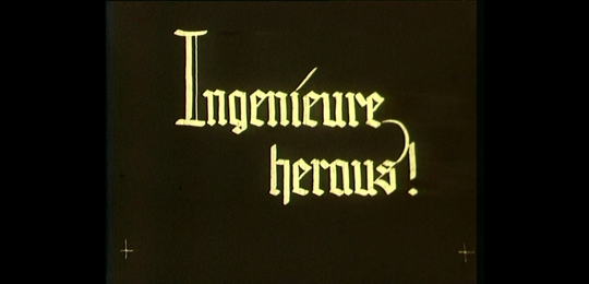 Titelbild des Films "Ingenieure heraus! Ein Film vom technischen Hochschulstudium", 1937. KIT-Archiv 28504/52.