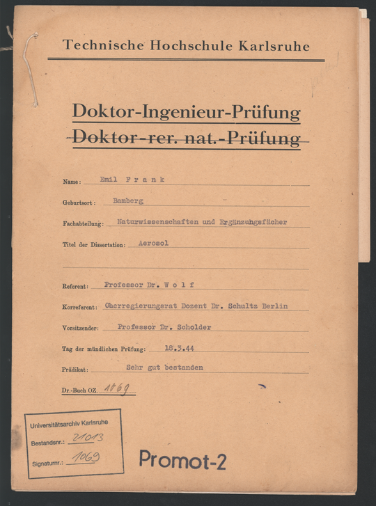 Akte der Technischen Hochschule Karlsruhe über die geheime Promotion von Emil Frank, 1944, Deckblatt. KIT-Archiv 21013/1069.